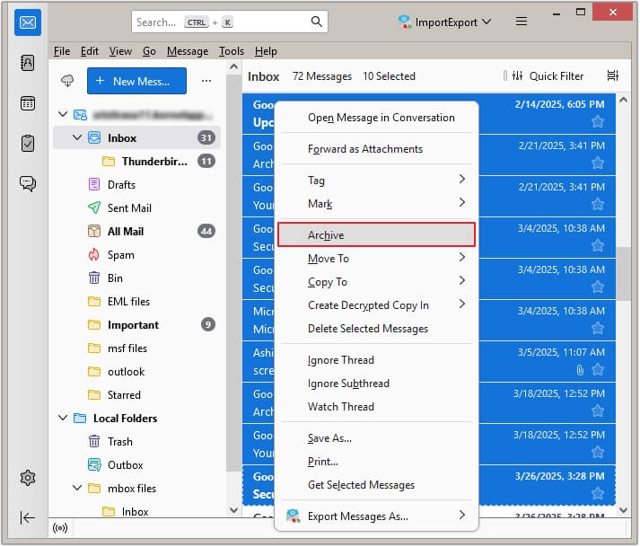 Access Thunderbird and select all your mails that you want to archive