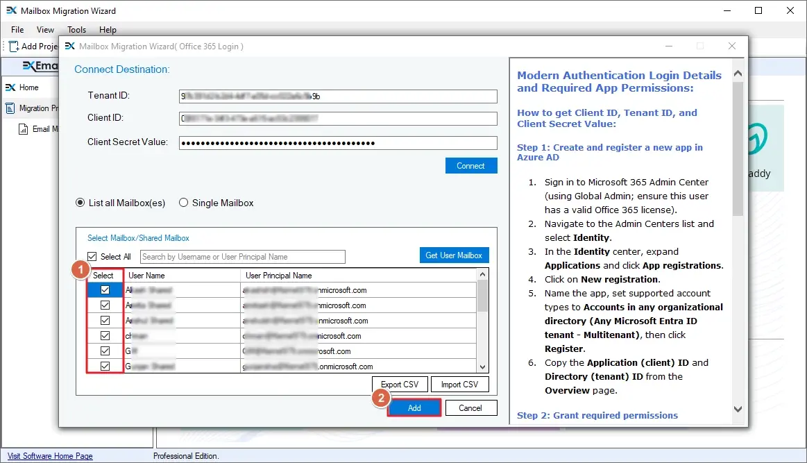 Select the target user mailboxes and click on Add option