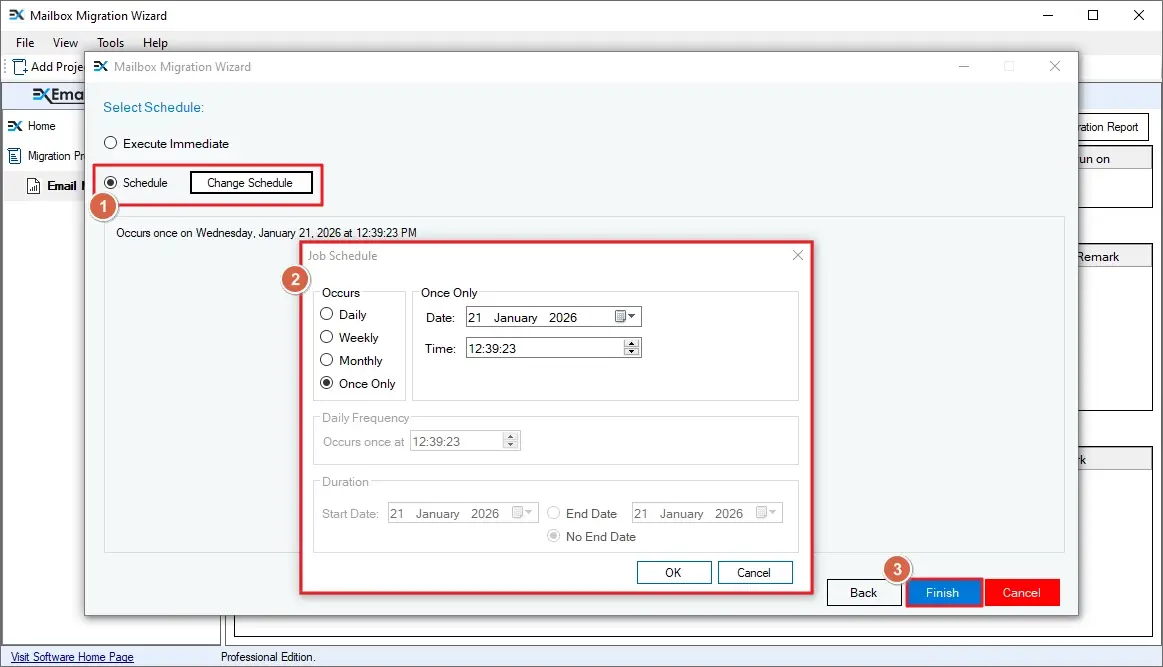 To automate the migration select Schedule option
